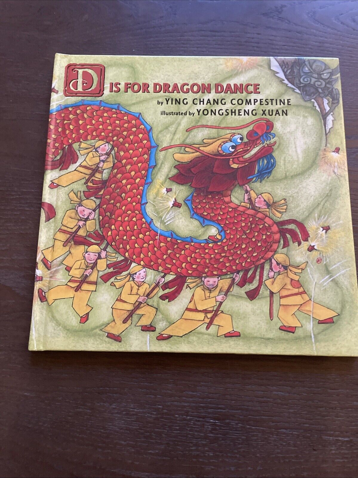 D Is for Dragon Dance - Paperback By Compestine, Ying Chang - GOOD