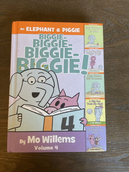 Elephant and Piggie Biggie! Volume 4 by Mo Willems Hardcover 