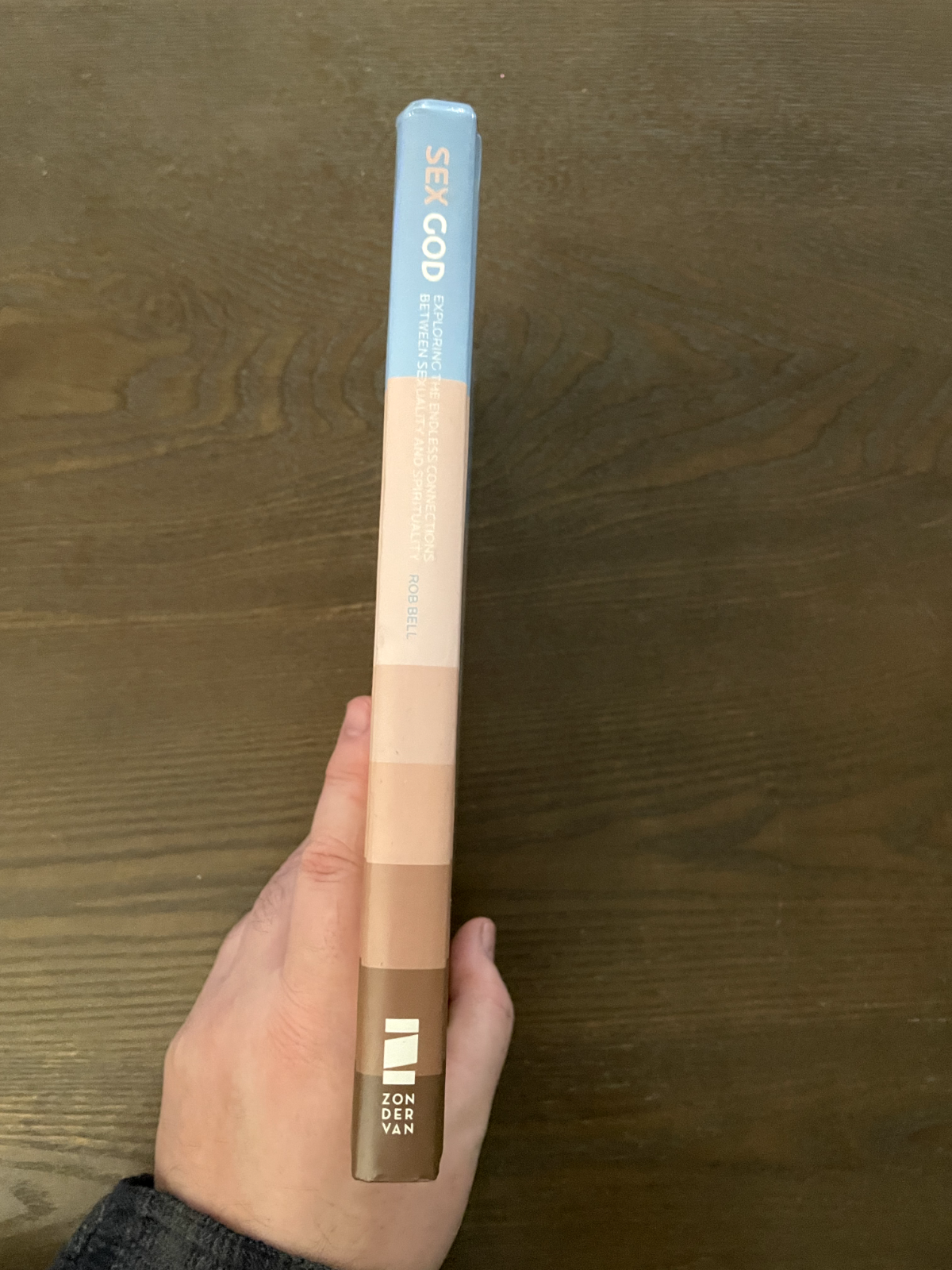 Sex God: Exploring the Endless Connections betw- hardcover Rob Bell