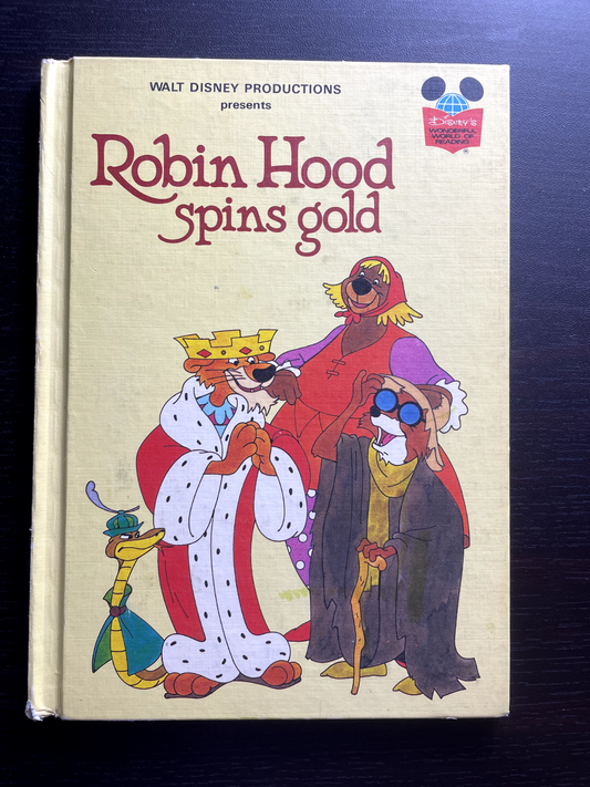 Robin Hood Spins Gold Disney Book Club Staff  1977 Hardcover First American Edit