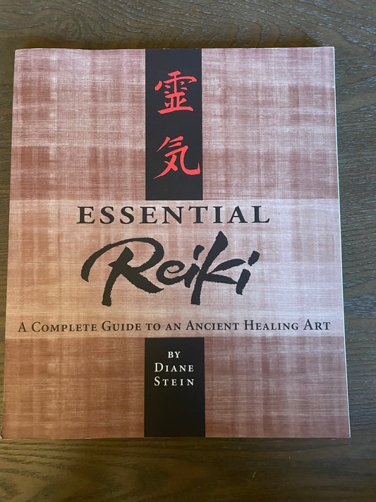 Essential Reiki: A Complete Guide to an Ancient Healing Art - Paperback