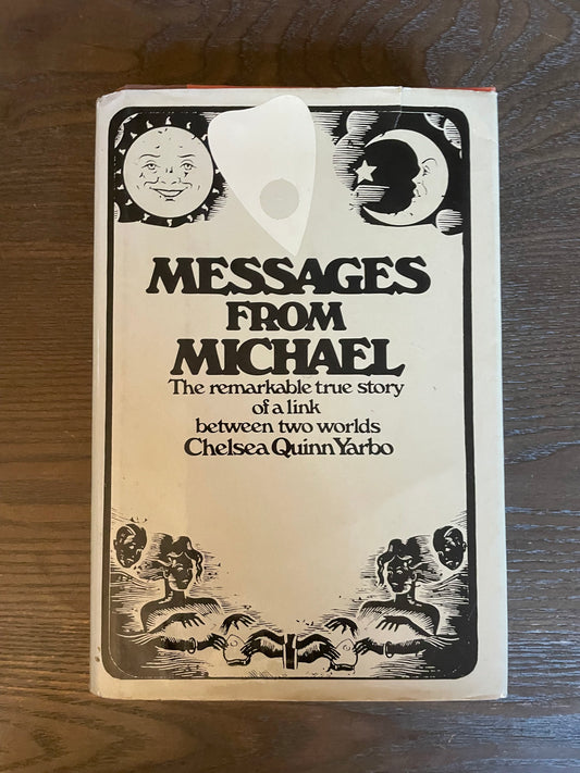 Messages from Michael Chelsea Quinn Yarbro 1st HC/DJ Playboy Press