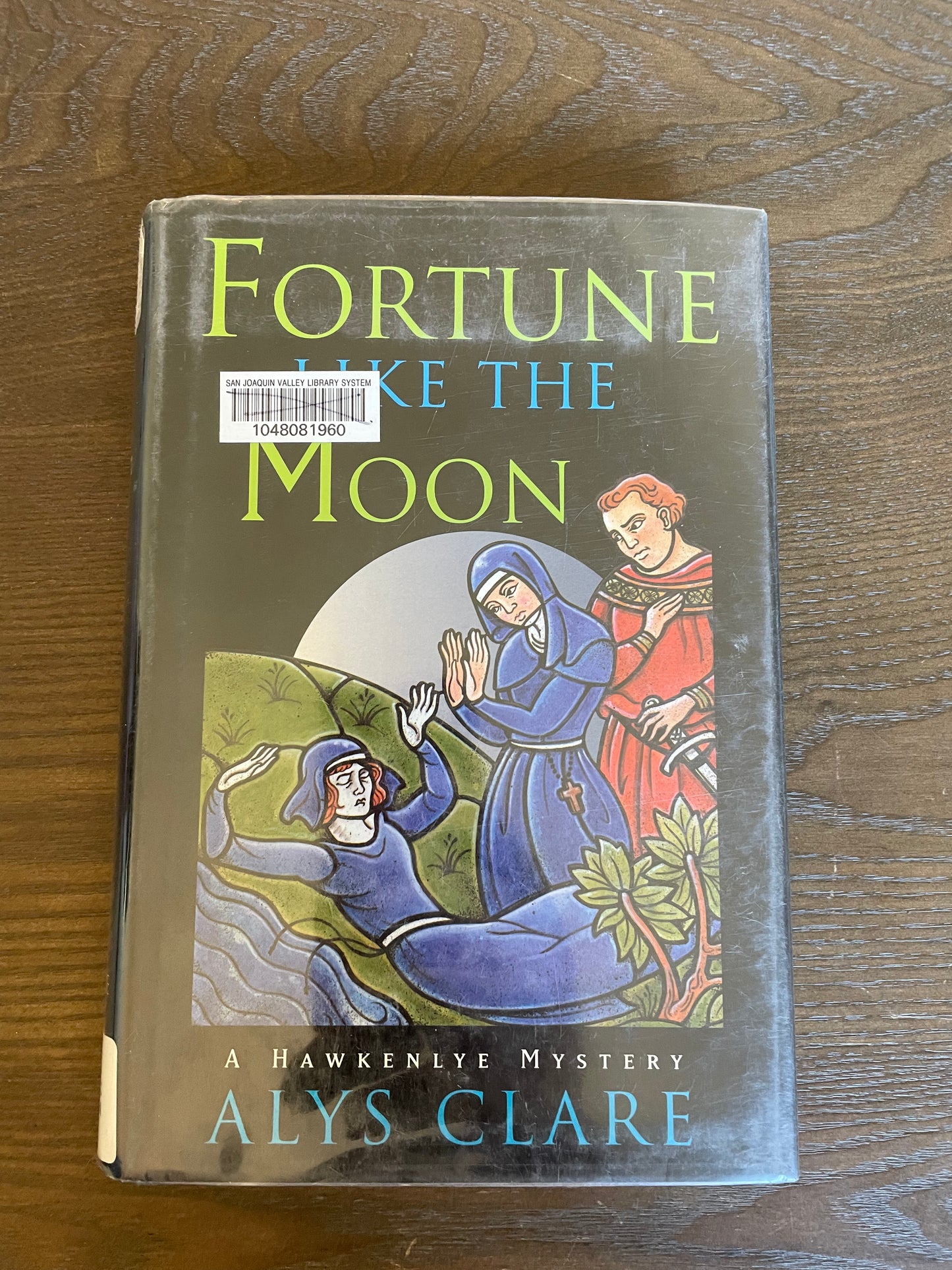 Fortune Like the Moon (A Hawkenlye Mystery) - Hardcover By Clare, Alys 1st ExLib