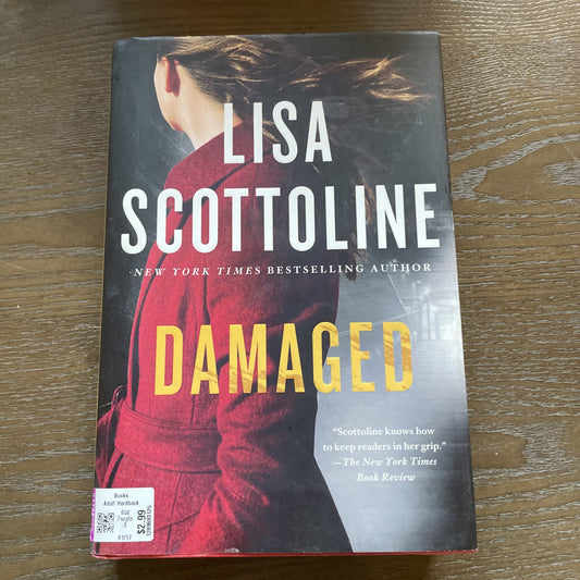Damaged By Lisa Scottoline Hard Cover Book