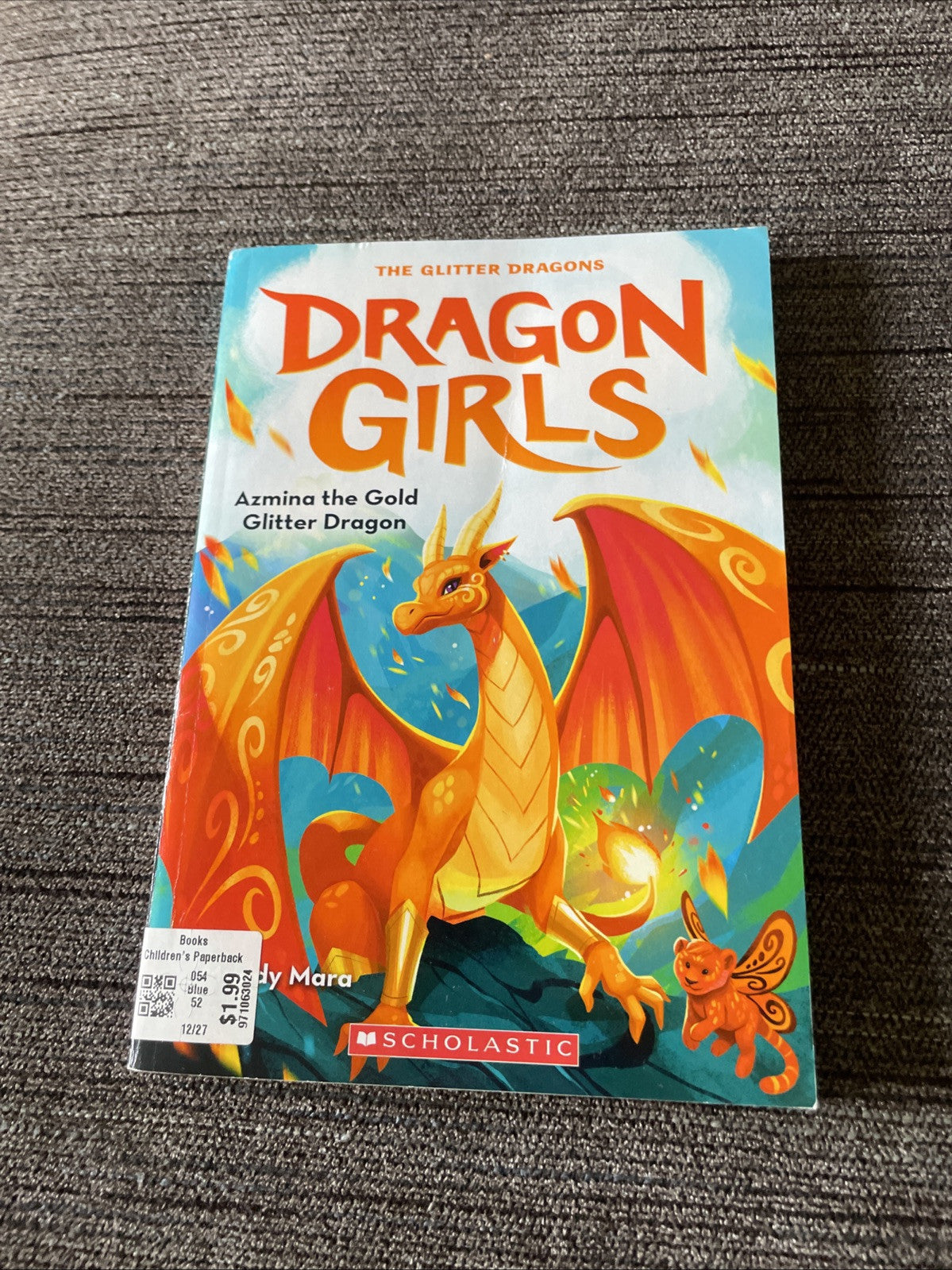Dragon Girls Ser.: Azmina the Gold Glitter Dragon (Dragon Girls #1) by Maddy...