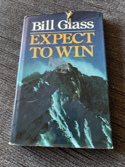 Expect to Win Hardcover Bill Glass